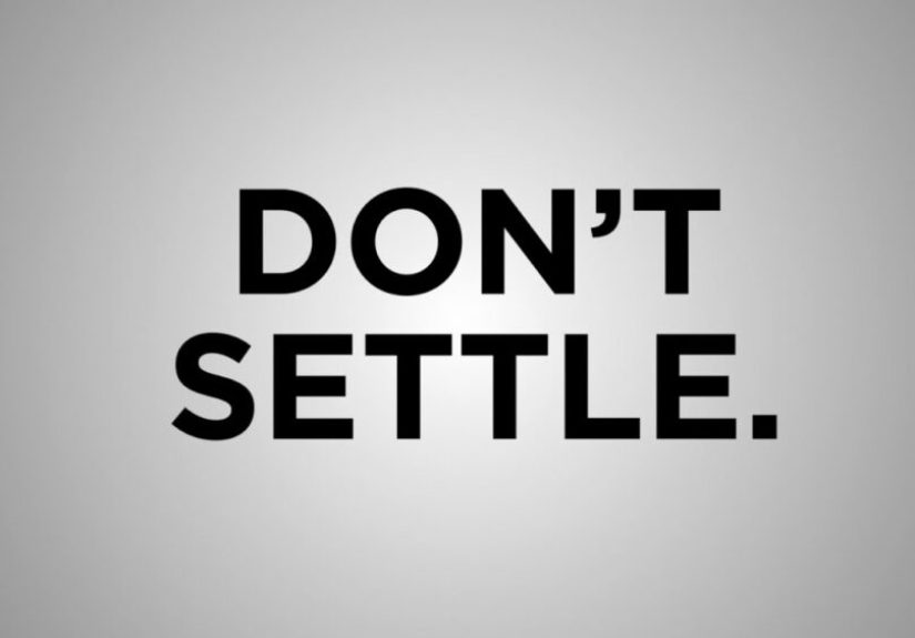 My Biggest Mistake Of All Time, Again and Again: Settling