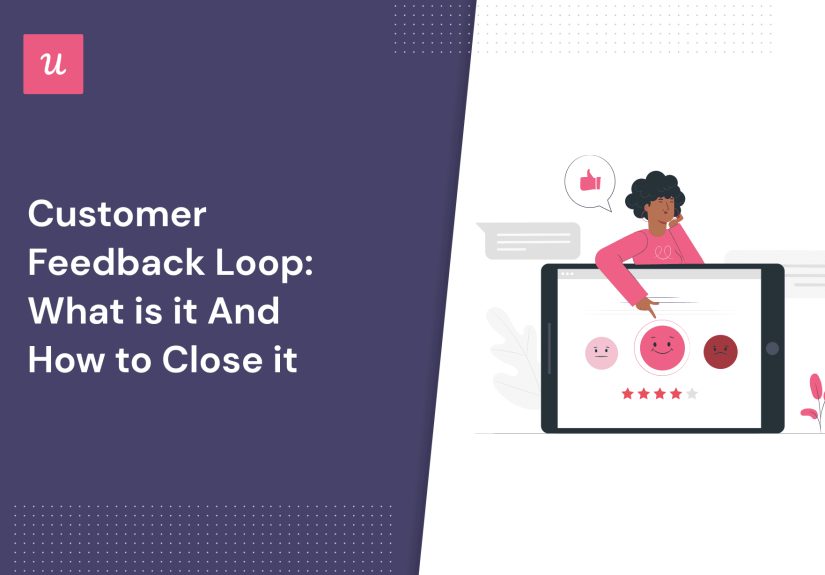 Customer Feedback Loop: What is it and How To Close it