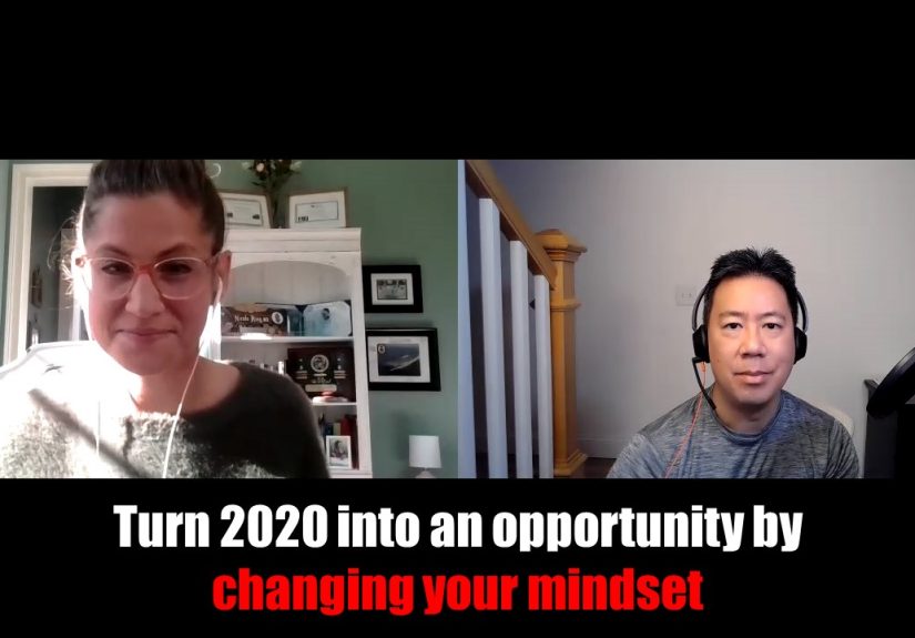 Turn 2020 into an Opportunity by Changing Your Mindset