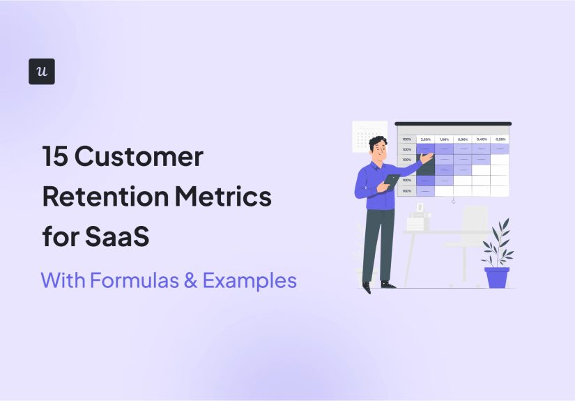 15 Customer Retention Metrics for SaaS [With Formulas & Examples]
